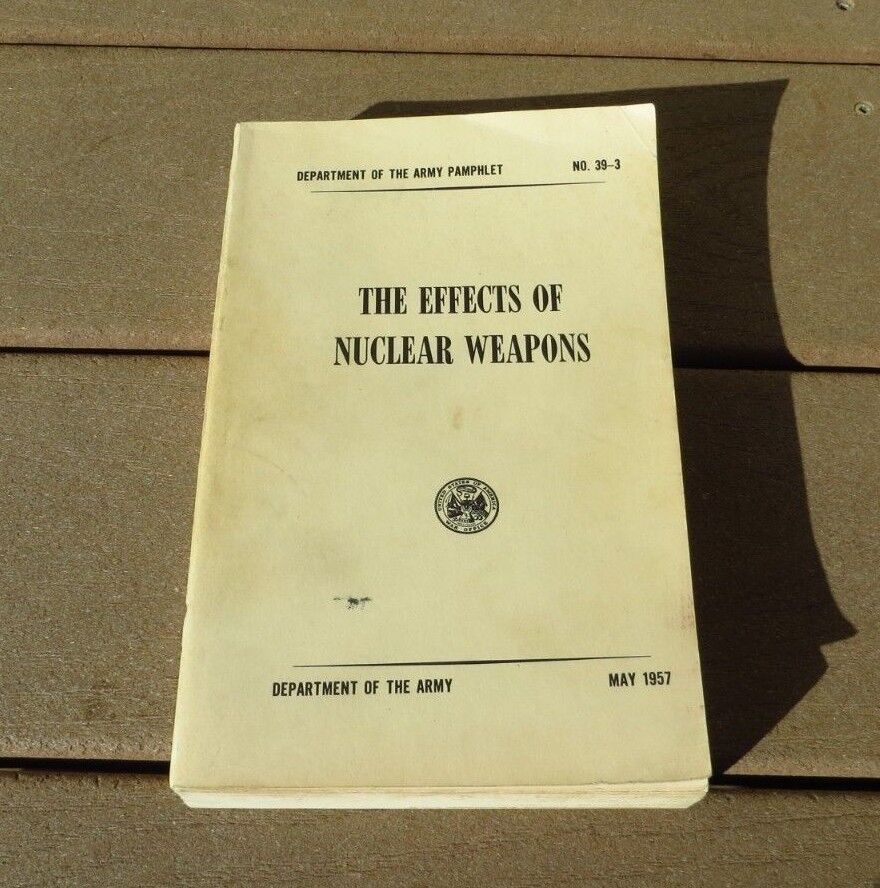 Vietnam US Army Military The Effects of Nuclear Weapons Book