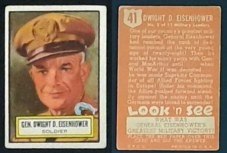 GEN. DWIGHT D. EISENHOWER LOOK \'N SEE - 1952 TOPPS # 41 - NICE 70+ YEARS OLD