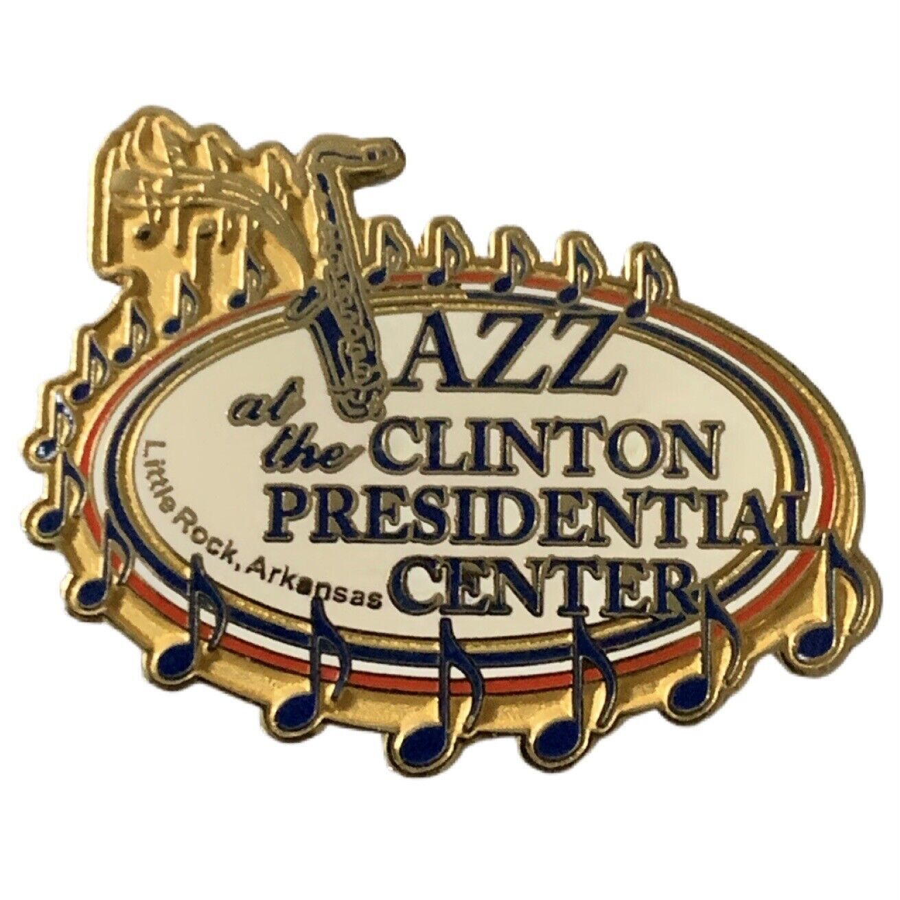 Jazz at the Clinton Presidential Center Little Rock Arkansas Travel Souvenir Pin