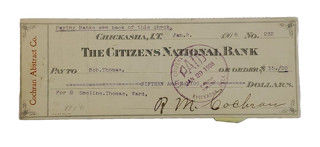 1908 Bank Check: The Citizens National Bank, Chickasaw, I.T. - Bob Thomas