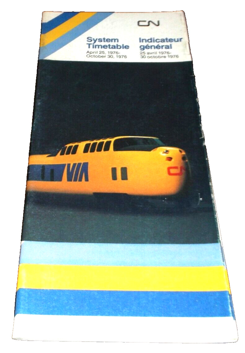 OCTOBER 1976 CANADIAN NATIONAL VIA RAIL CANADA SYSTEM PUBLIC TIMETABLE 