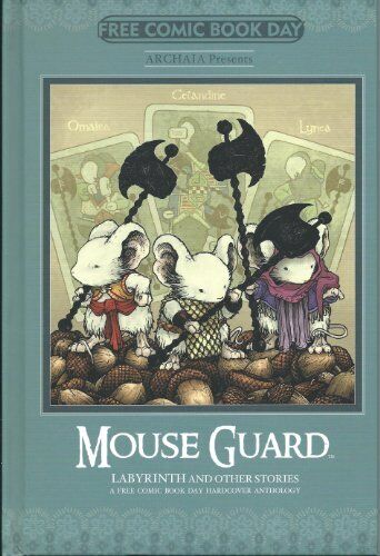 Mouse Guard Labyrinth and Other Stories - Fcbd 2014 - Archaia Hardcover Comi...
