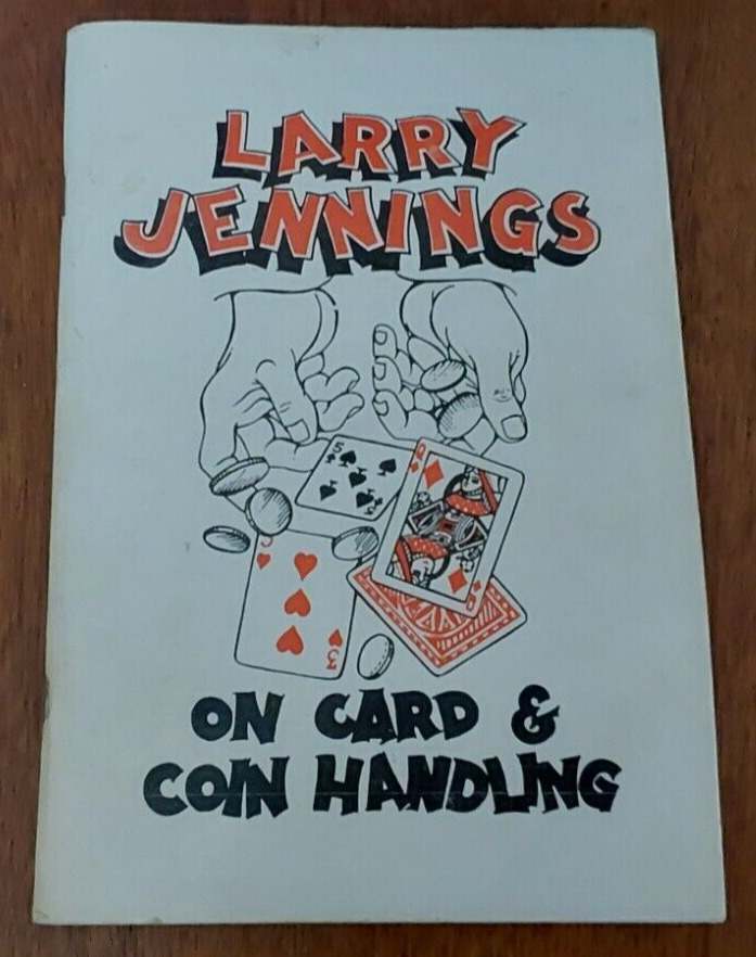 Larry Jennings on Card & Coin Handling; Jennings,  Larry, 1977 - VTG Magic Book