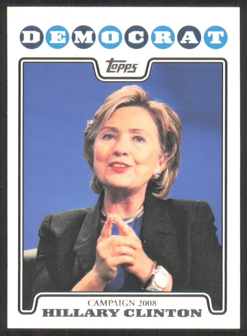 2008 Topps Campaign 2008 Hillary Clinton Democrat #C08-HC