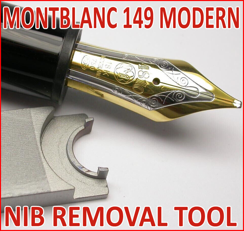 2014-2023 MONTBLANC MASTERPIECE 149 NIB REMOVAL TOOL FOUNTAIN PEN REPAIR RESTORE