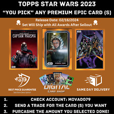 Topps Star Wars Card Trader TOPPS STAR WARS 2023 - YOU PICK ANY Premium Epic picture