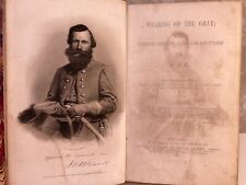 Wearing of the Gray Being Personal Portraits Scenes & Adventures of the War 1867 picture