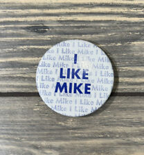 Vintage I Like Mike White Blue Political 2.25” Pin picture