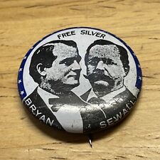 Bryan Sewall Free Silver Reproduction Election Button KG JD picture