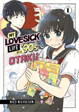 Nico Nicholson My Lovesick Life as a '90s Otaku 1 (Paperback) picture
