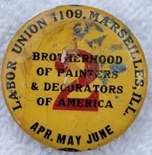 Vtg 1930's Local Labor Union 1109 Brotherhood Painters Decorators Pinback Button picture