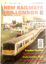 NEW RAILWAYS FOR LONDON # 3. SPRING 1999. IAN ALLAN. VERY GOOD CONDITION. picture
