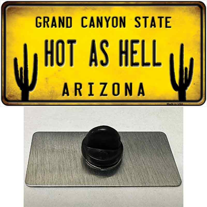 Arizona Hot as Hell Novelty Metal Hat Pin 1.5" x 0.75" Lapel Pin (PIN)