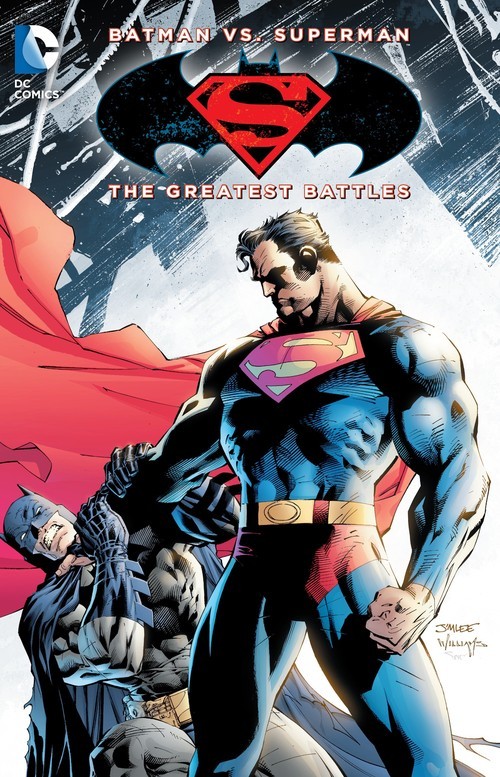 Batman vs. Superman: The Greatest Battles, Various Batman vs. Superman: The Greatest Battles, Various