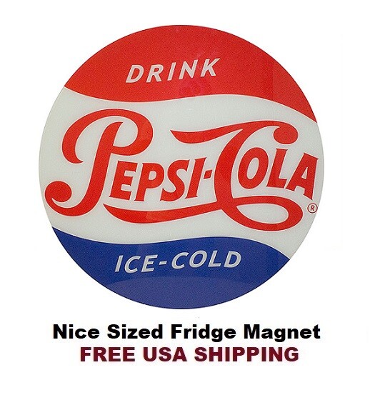 685 - Vintage Pepsi Cola Sign Fridge Refrigerator Magnet 685 - Vintage Pepsi Cola Sign Fridge Refrigerator Magnet