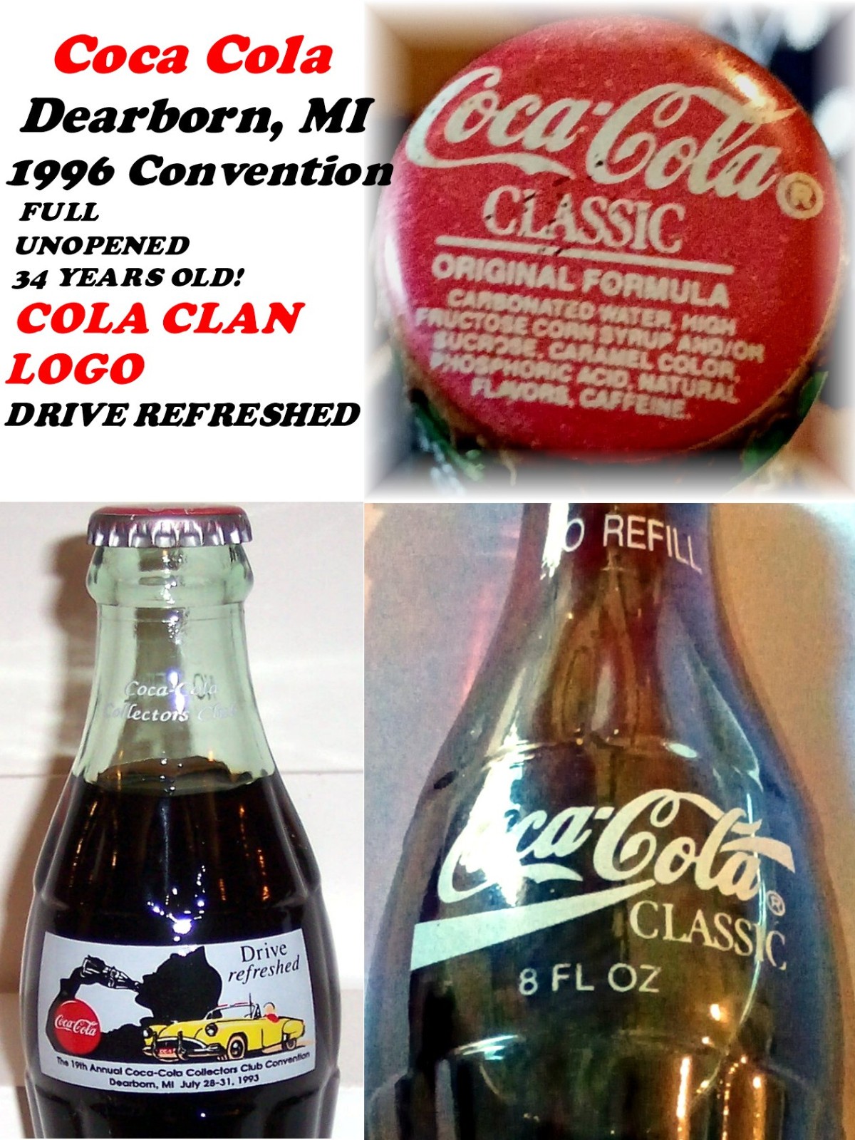 1993 Coca Cola Collectors club Bottle Dearborn full COLA CLAN LOGO 34 yrs old
