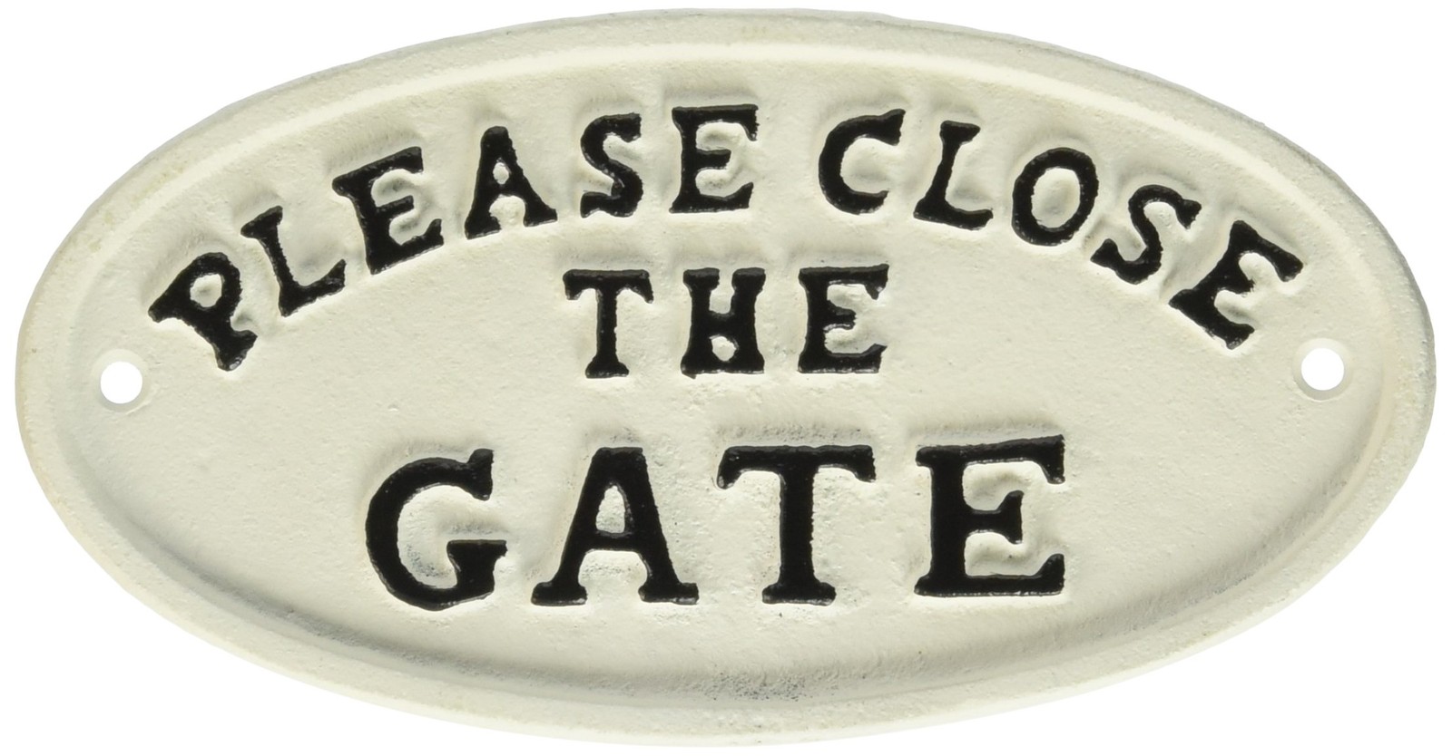 Abbott Collection Oval "Close the Gate" Sign, 7"L x 3.5"W, Cast Iron