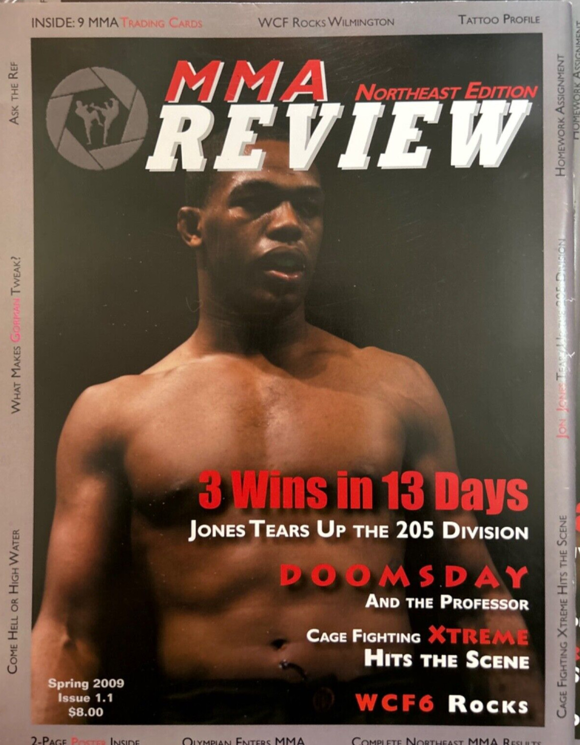 Jon Jones Pre-UFC Rookie Card Insert MMAPHOTO MAGAZINES 2009 Jon Jones Pre-UFC Rookie Card Insert MMAPHOTO MAGAZINES 2009