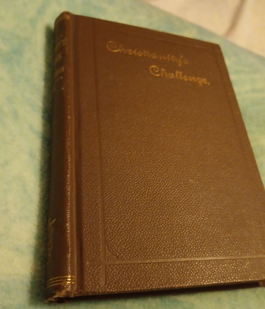 Rare"Christianity's Challenge"Original 1881 Antique Book American Tract Society Rare"Christianity's Challenge"Original 1881 Antique Book American Tract Society