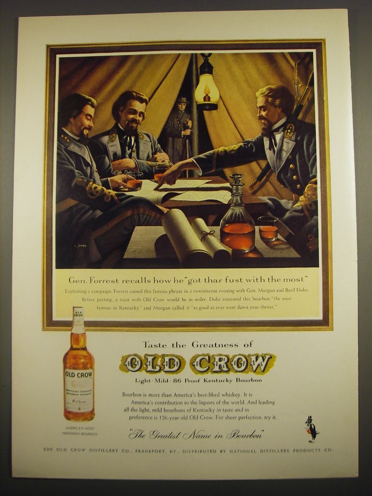 1961 Old Crow Bourbon Ad - Gen. Forrest recalls how he got thar fust 1961 Old Crow Bourbon Ad - Gen. Forrest recalls how he got thar fust