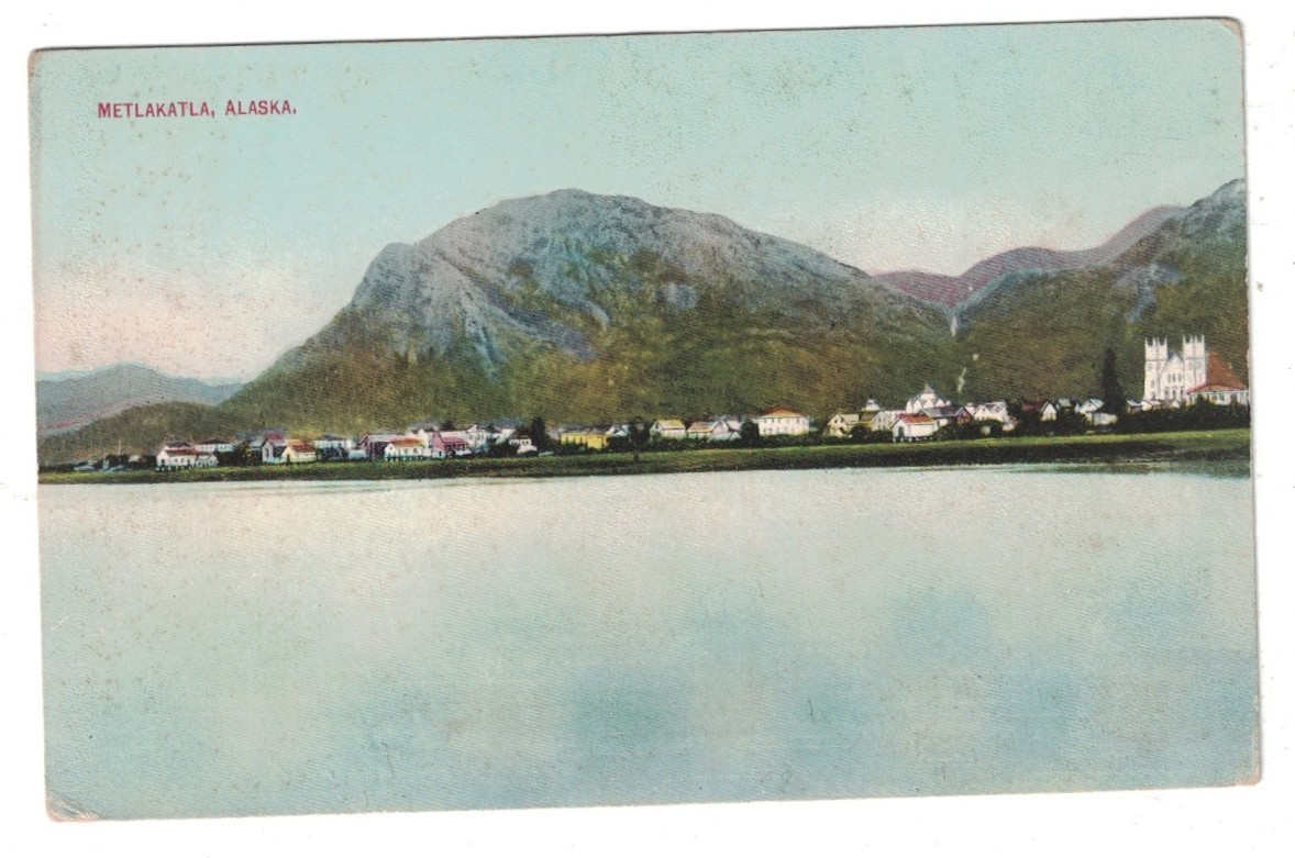 ANTIQUE 1910 VIEW FROM THE WATER OF THE VILLAGE OF METLAKATLA ALASKA POSTCARD ANTIQUE 1910 VIEW FROM THE WATER OF THE VILLAGE OF METLAKATLA ALASKA POSTCARD