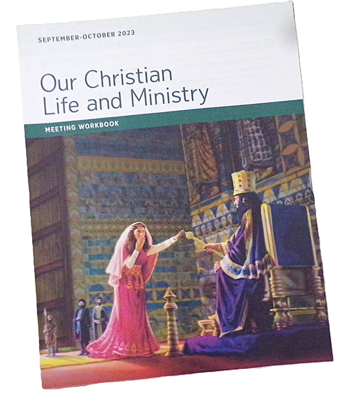 Our Christian Life and Ministry, Meeting Workbook, Sept.-Oct., 2023, 16 pages Our Christian Life and Ministry, Meeting Workbook, Sept.-Oct., 2023, 16 pages
