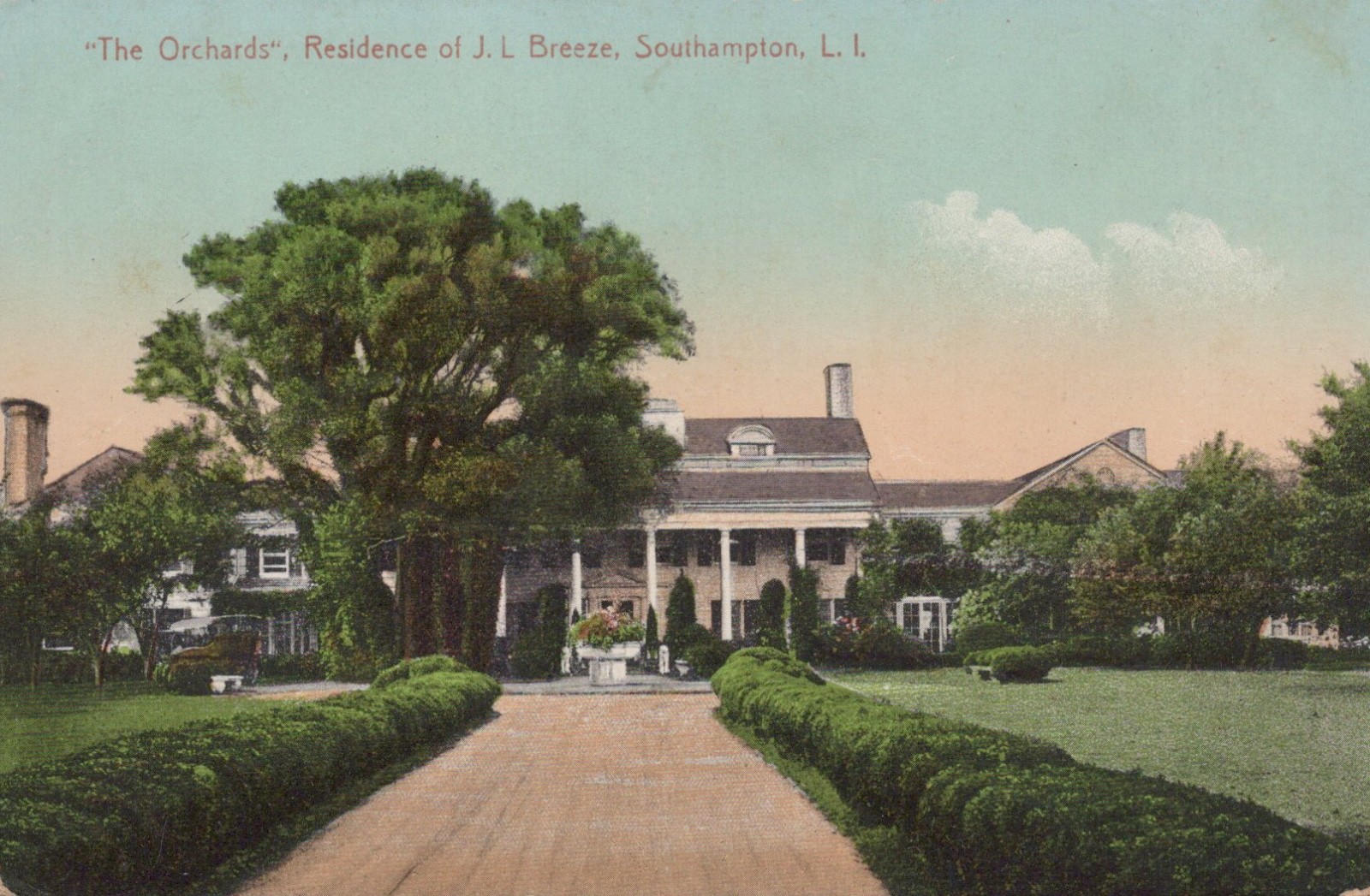 SOUTHAMPTON, LONG ISLAND POSTCARD "THE ORCHARDS" RESIDENCE OF J.L. BREEZE SOUTHAMPTON, LONG ISLAND POSTCARD "THE ORCHARDS" RESIDENCE OF J.L. BREEZE