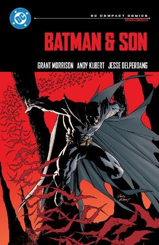 Grant Morrison Andy Kubert Batman & Son: DC Compact Comics Edition (Paperback) Grant Morrison Andy Kubert Batman & Son: DC Compact Comics Edition (Paperback)