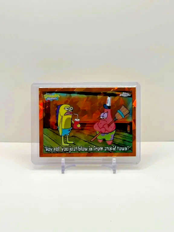 2025 Topps SpongeBob Sapphire Hey Pal You Just Blow In From Stupid Town #/25 A91 2025 Topps SpongeBob Sapphire Hey Pal You Just Blow In From Stupid Town #/25 A91