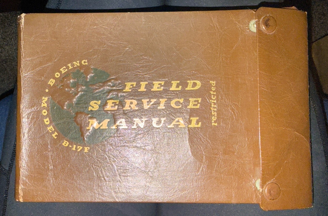 1943 WWII AAF Boeing B-17F Flying Fortress Field Service Manual 1943 WWII AAF Boeing B-17F Flying Fortress Field Service Manual