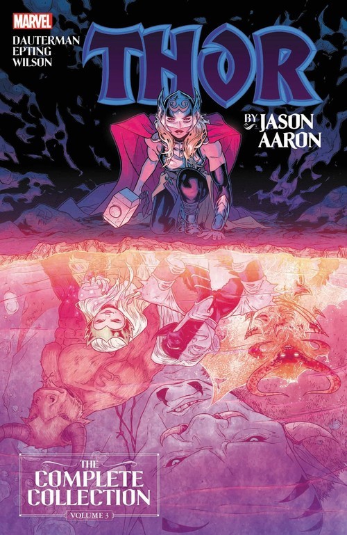 Thor By Jason Aaron: The Complete Colle..., Jason Aaron Thor By Jason Aaron: The Complete Colle..., Jason Aaron