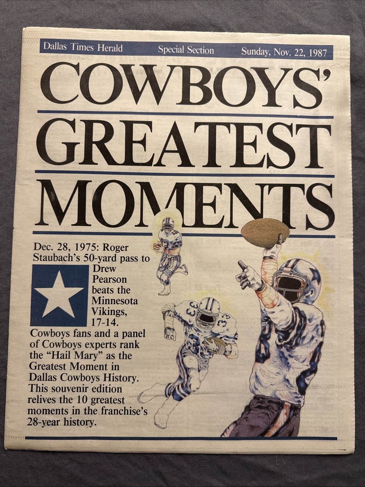 Dallas Cowboys Greatest Moments Dallas Times Herald, Nov 22, 1987, Staubach MINT Dallas Cowboys Greatest Moments Dallas Times Herald, Nov 22, 1987, Staubach MINT
