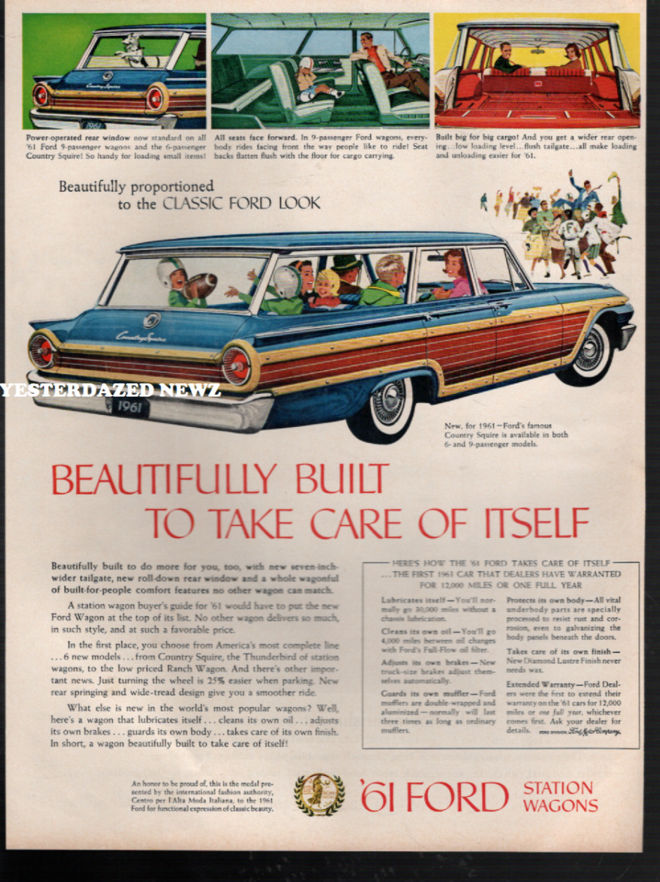 1961 Print Ad for Ford Country Squire Wagon "....Built To Take Care of itself" 1961 Print Ad for Ford Country Squire Wagon "....Built To Take Care of itself"