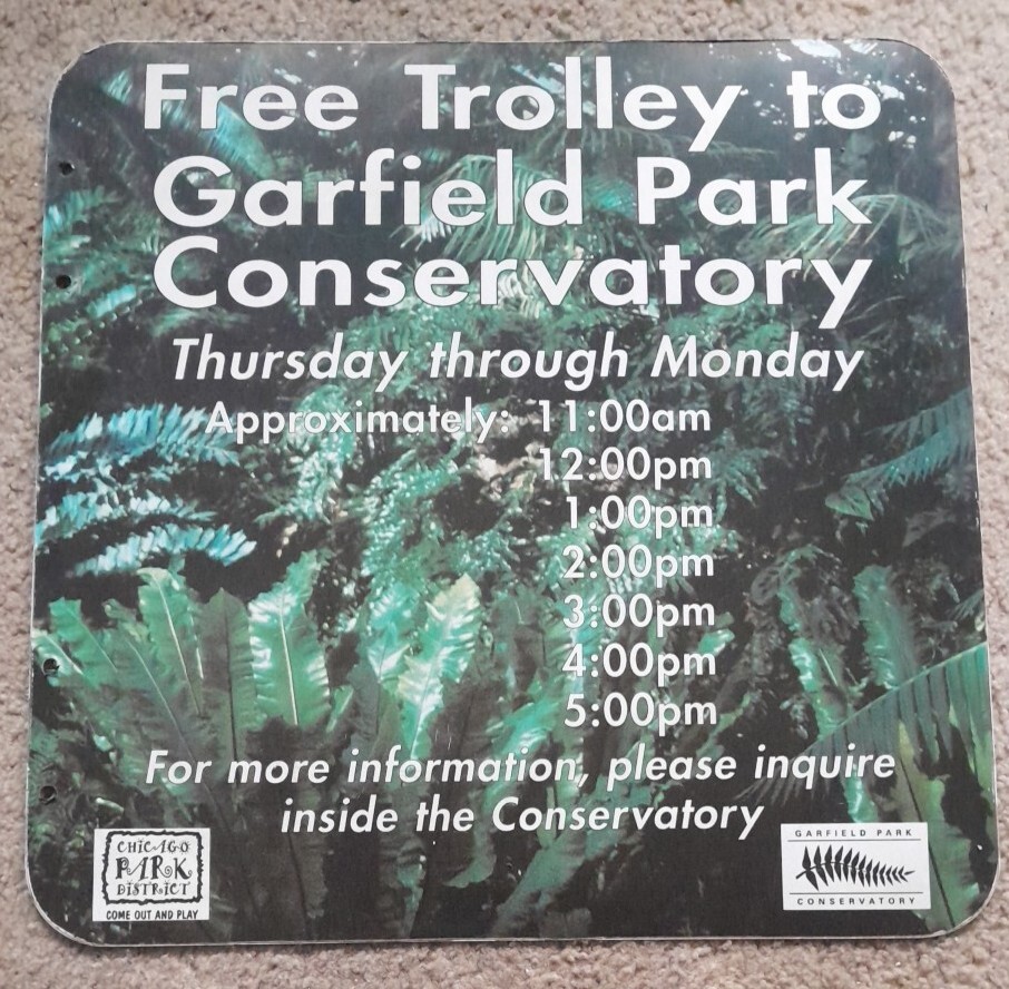 Chicago GARFIELD PARK CONSERVATORY 'Retired' Metal TROLLEY SIGN - Chgo Park Dist