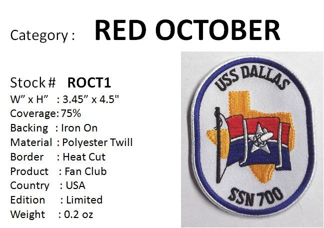 HUNT FOR RED OCTOBER - USS DALLAS - LARGE 4.5" PATCH - ROCT1 HUNT FOR RED OCTOBER - USS DALLAS - LARGE 4.5" PATCH - ROCT1