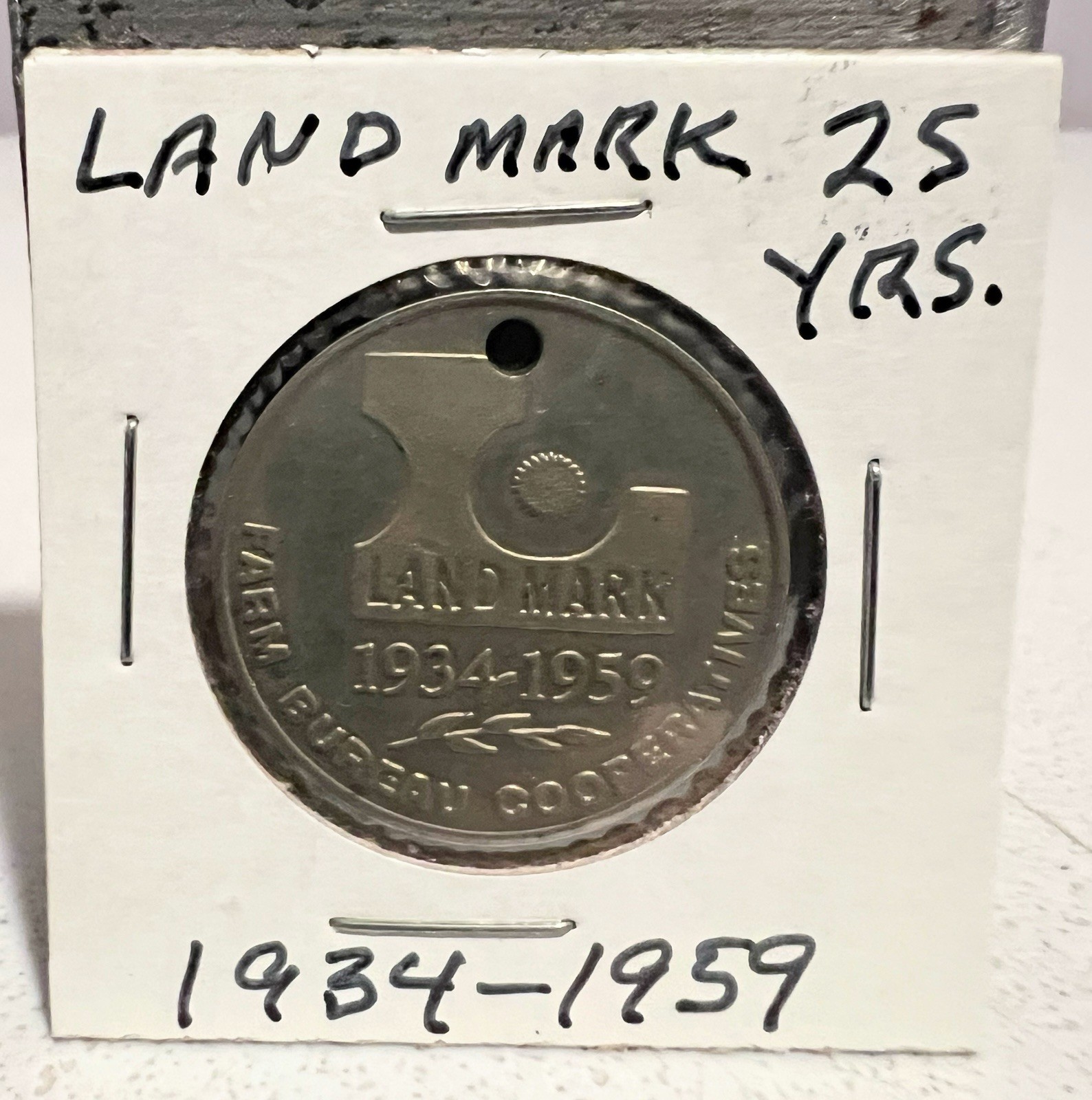 Landmark 1934-1959 Farm Bureau Cooperatives 25 Yrs Proud of our Past-Pendant/Fob Landmark 1934-1959 Farm Bureau Cooperatives 25 Yrs Proud of our Past-Pendant/Fob