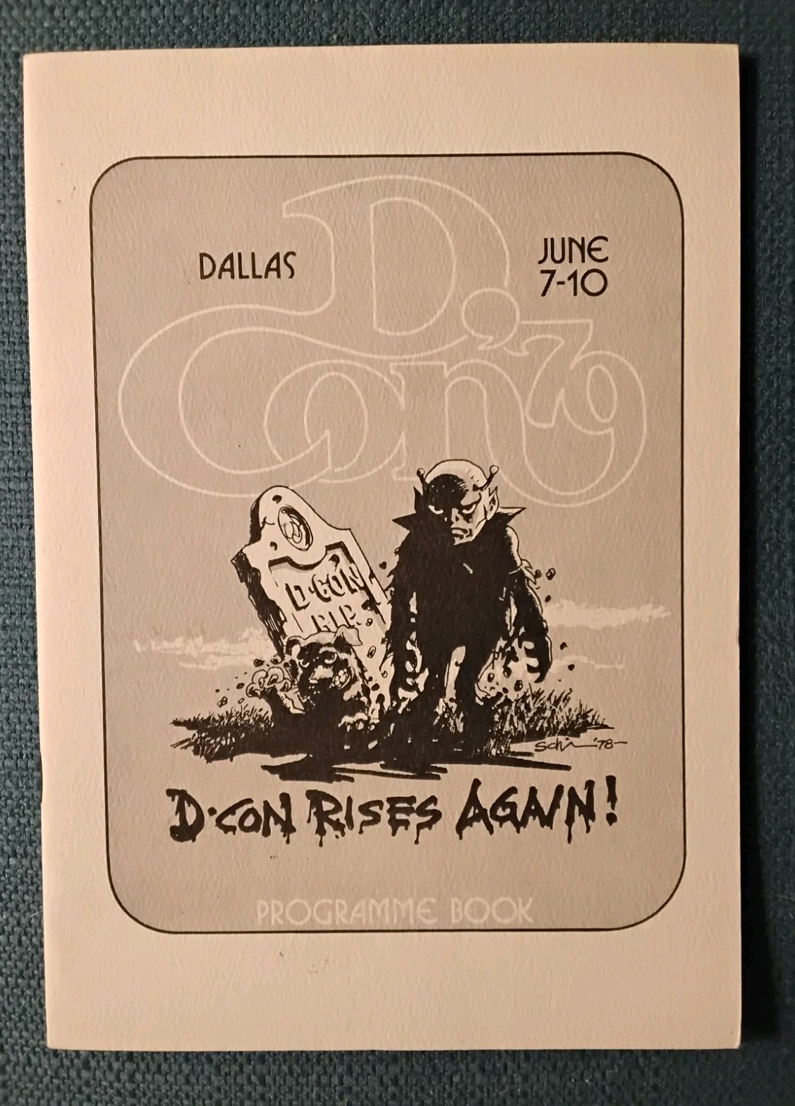 D- Con (DALLAS) June 7th Through The 10th Programme Book 1979 Larry Lankford D- Con (DALLAS) June 7th Through The 10th Programme Book 1979 Larry Lankford