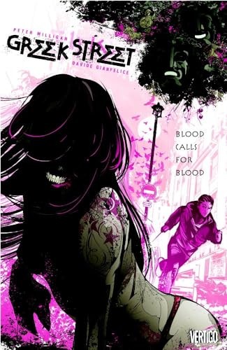 Greek Street Vol. 1: Blood Calls for Blood Gianfelice, Davide|Milligan, Pete... Greek Street Vol. 1: Blood Calls for Blood Gianfelice, Davide|Milligan, Pete...