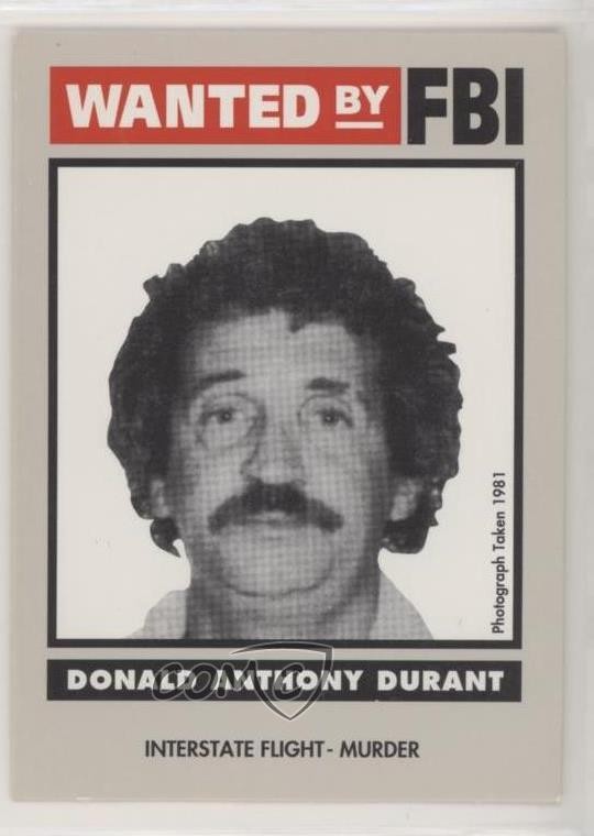 1993 Federal Wanted by the FBI Prototype Donald Anthony Durant #47 0a2 1993 Federal Wanted by the FBI Prototype Donald Anthony Durant #47 0a2