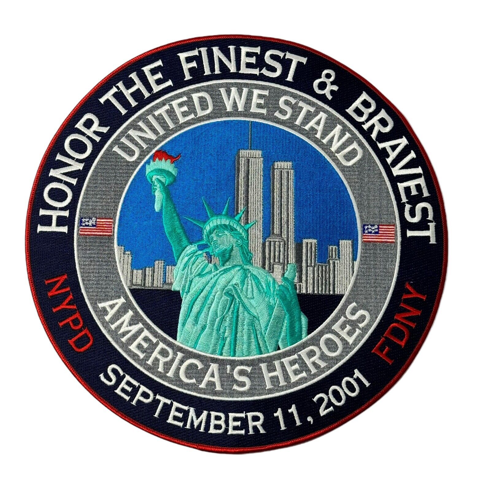 9/11 Embroidered Patch Honor The Finest & Bravest \