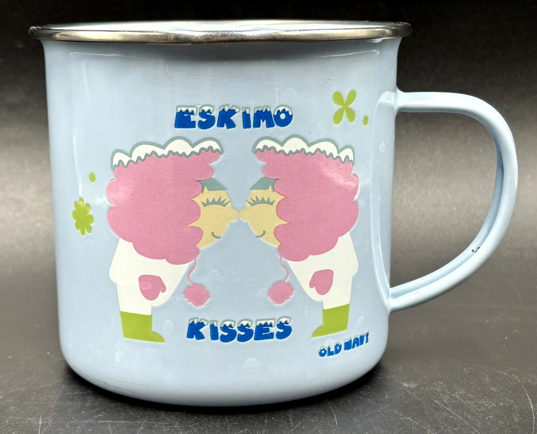 Vintage Y2K Enamel Tin 26 oz Camp Cup / Mug ESKIMO KISSES Old Navy 1999-2002 HTF Vintage Y2K Enamel Tin 26 oz Camp Cup / Mug ESKIMO KISSES Old Navy 1999-2002 HTF