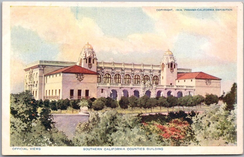 1915 PCE EXPO San Diego Postcard "Southern California Counties Bldg" Poole Bros. 1915 PCE EXPO San Diego Postcard "Southern California Counties Bldg" Poole Bros.