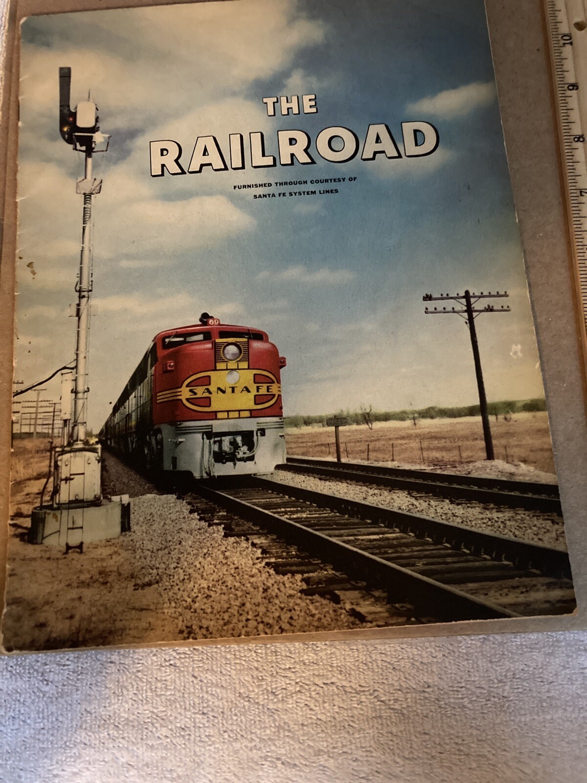 VINTAGE RAILROAD BOOK FURNISHED THROUGH COURTESY OF SANTA FE SYSTEM LINES 1951 VINTAGE RAILROAD BOOK FURNISHED THROUGH COURTESY OF SANTA FE SYSTEM LINES 1951