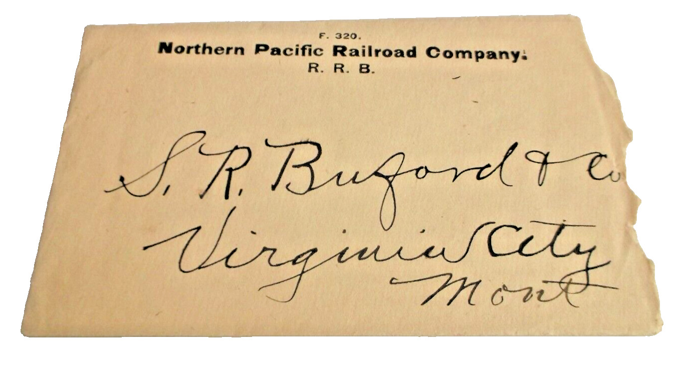 1870's NORTHERN PACIFIC USED COMPANY ENVELOPE VIRGINIA CITY MONTANA S. R. BUFORD 1870's NORTHERN PACIFIC USED COMPANY ENVELOPE VIRGINIA CITY MONTANA S. R. BUFORD