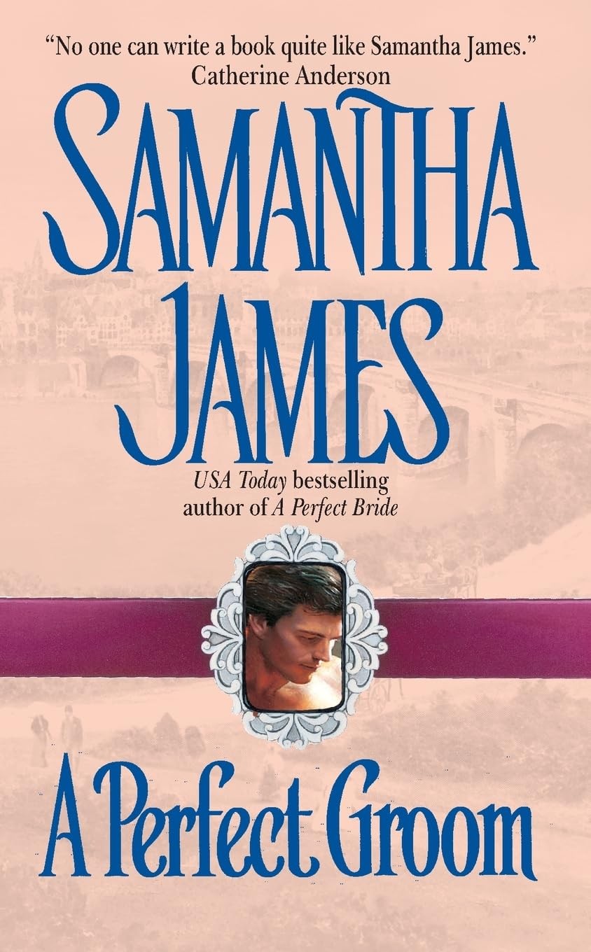 A Perfect Groom: A Regency Romance Where a Scoundrel's Wager for Virtue Becomes A Perfect Groom: A Regency Romance Where a Scoundrel's Wager for Virtue Becomes