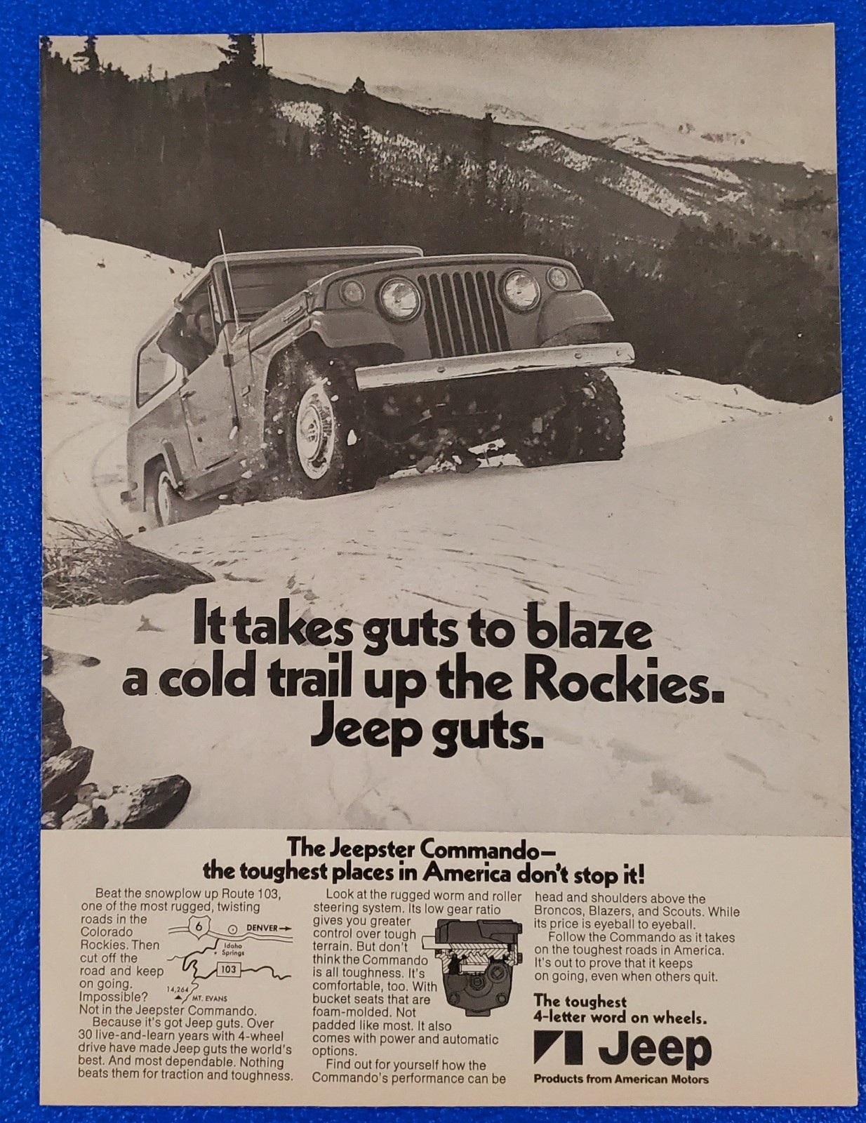 1971 KAISER JEEP JEEPSTER COMMANDO PRINT AD "THE TOUGHEST PLACES DON'T STOP IT" 1971 KAISER JEEP JEEPSTER COMMANDO PRINT AD "THE TOUGHEST PLACES DON'T STOP IT"
