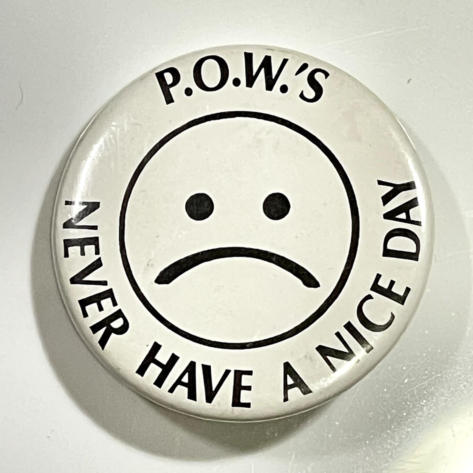 Vintage Button Pin '70s POWs Never have nice a day Antiwar Button Badge Pin