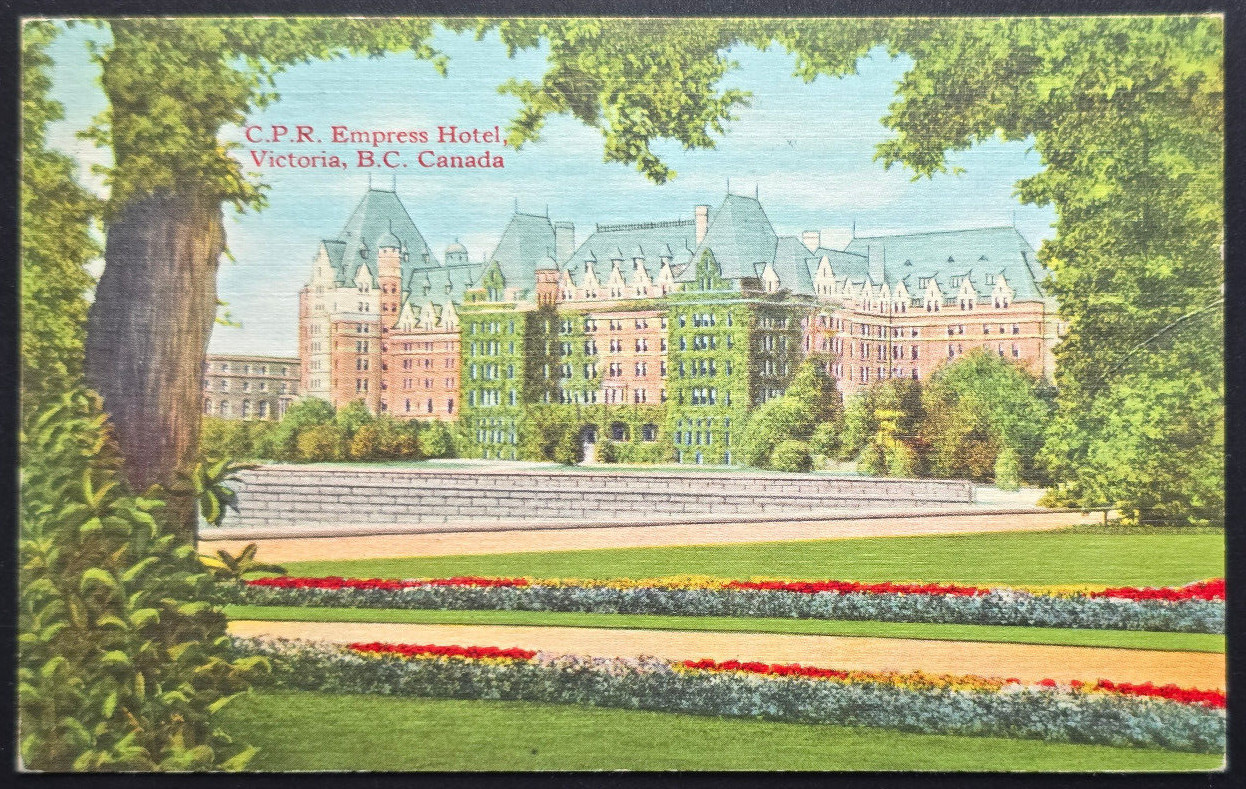C.P.R. Empress Hotel Victoria BC Canada 1943 Linen Postcard Coast Publishing Co