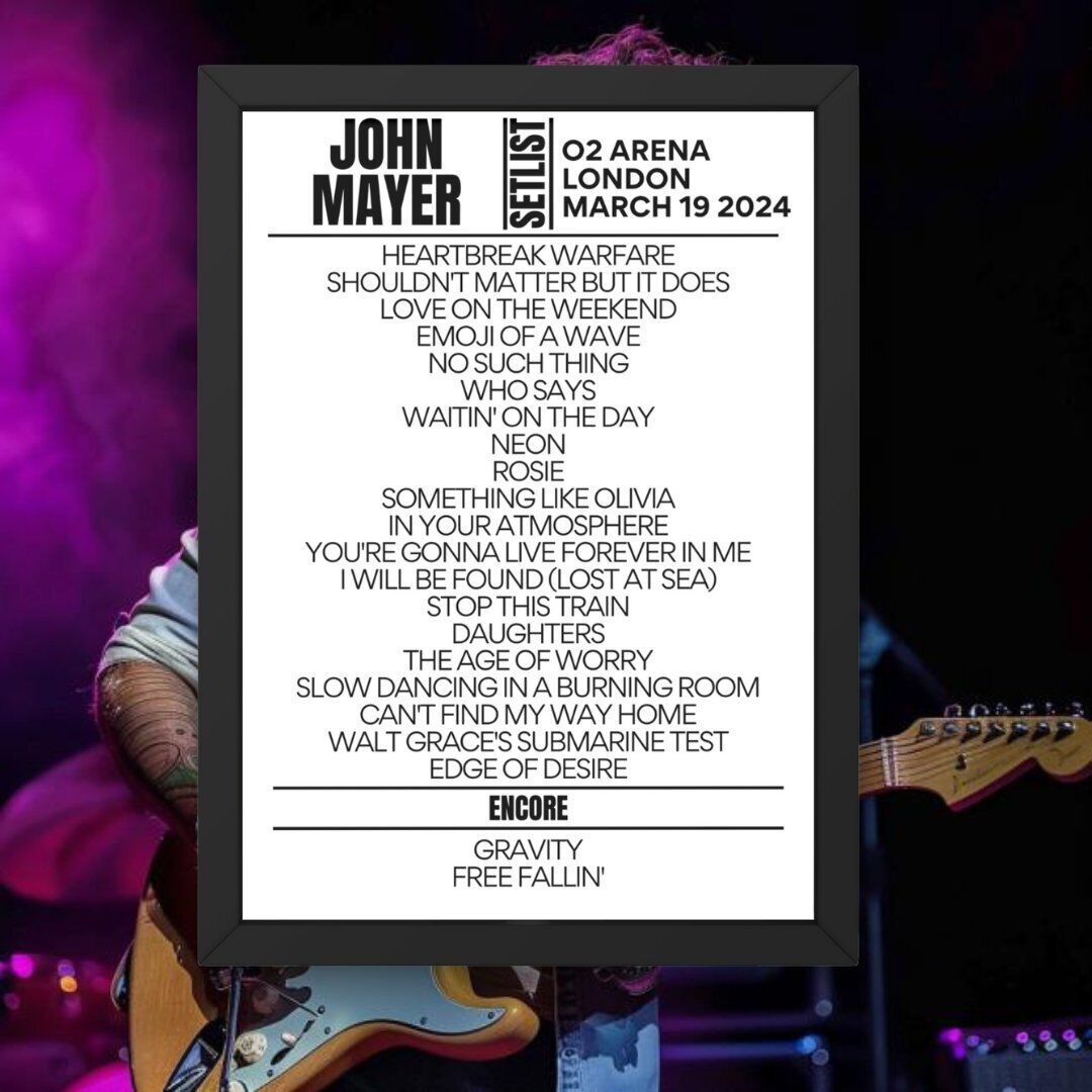 John Mayer London March 19 2024 Setlist