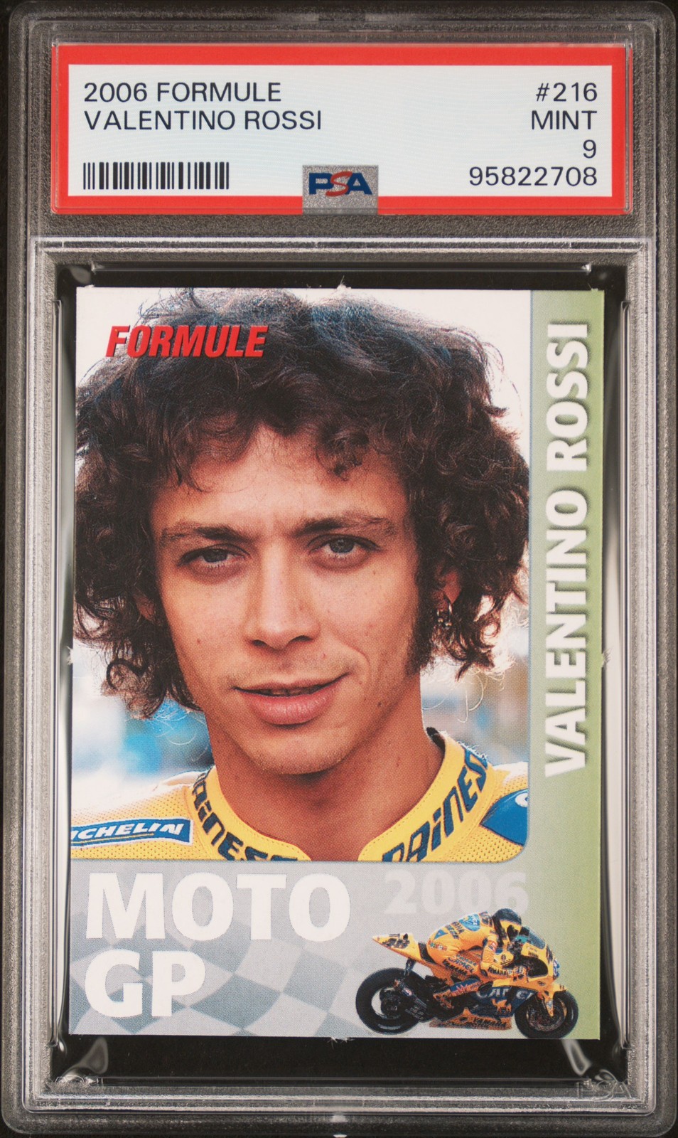 2006 FORMULE #216 VALENTINO ROSSI PSA 9 2006 FORMULE #216 VALENTINO ROSSI PSA 9